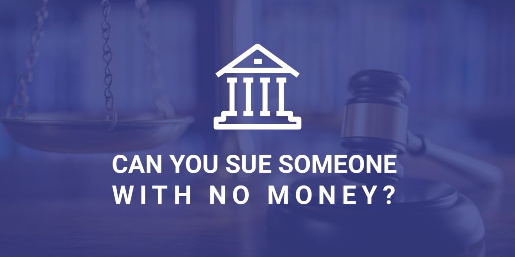 Can You Sue Someone With No Money? - Taos Injury Lawyers